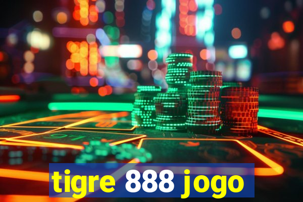 tigre 888 jogo